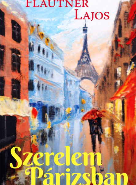 SZERELEM PÁRIZSBAN