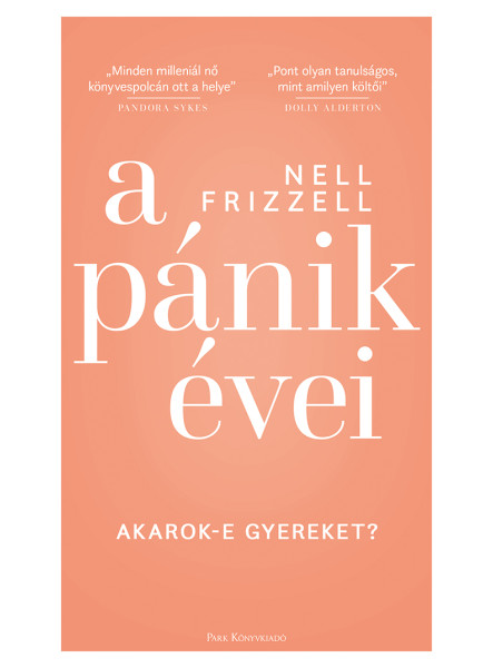 A PÁNIK ÉVEI
