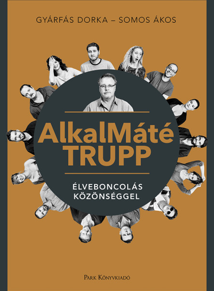 ALKALMÁTÉ TRUPP