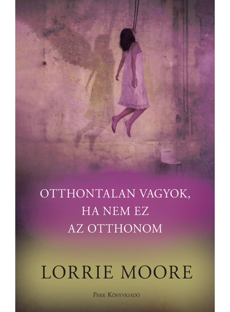 OTTHONTALAN VAGYOK, HA NEM EZ AZ OTTHONOM