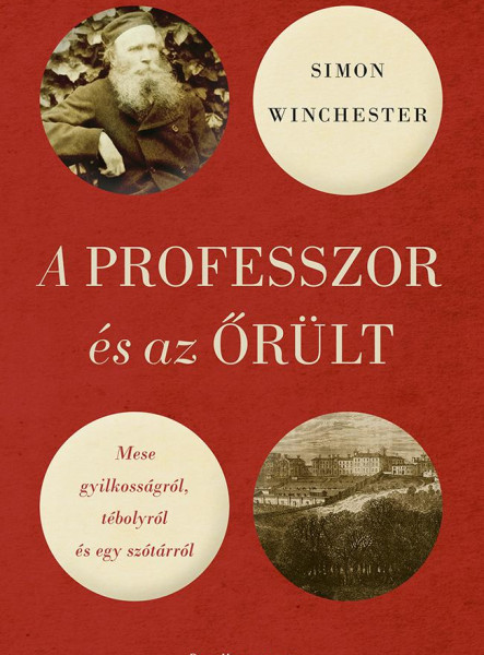 A PROFESSZOR ÉS AZ ŐRÜLT