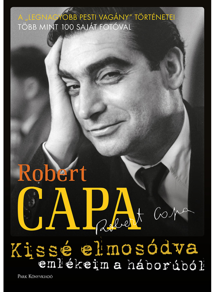 KISSÉ ELMOSÓDVA - EMLÉKEIM A HÁBORÚBÓL