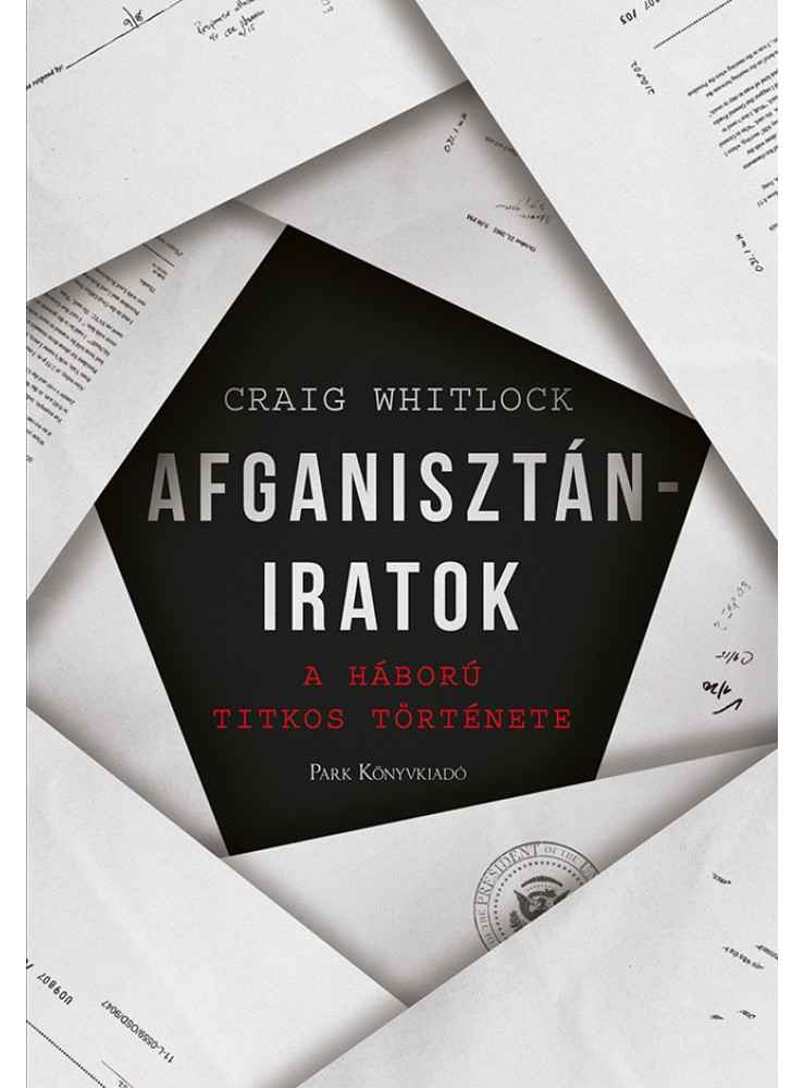 AFGANISZTÁN-IRATOK AFGANISZTÁN-IRATOK
