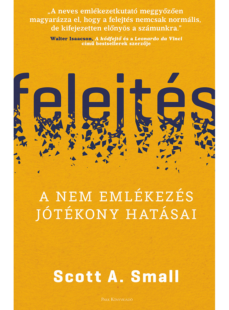 FELEJTÉS FELEJTÉS