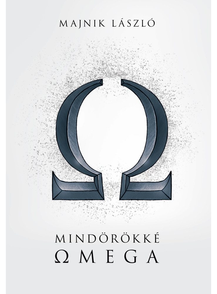 MINDÖRÖKKÉ OMEGA