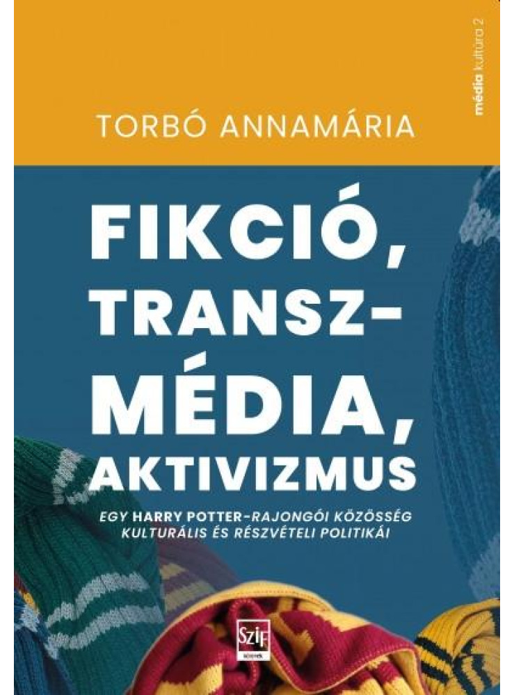 FIKCIÓ, TRANSZMÉDIA, AKTIVIZMUS FIKCIÓ, TRANSZMÉDIA, AKTIVIZMUS