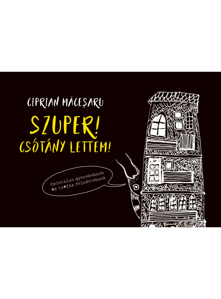 SZUPER! CSÓTÁNY LETTEM!