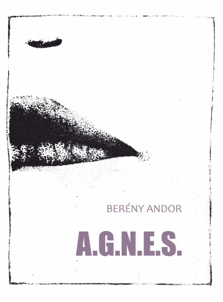 A.G.N.E.S. - VERSEK ÁGINAK