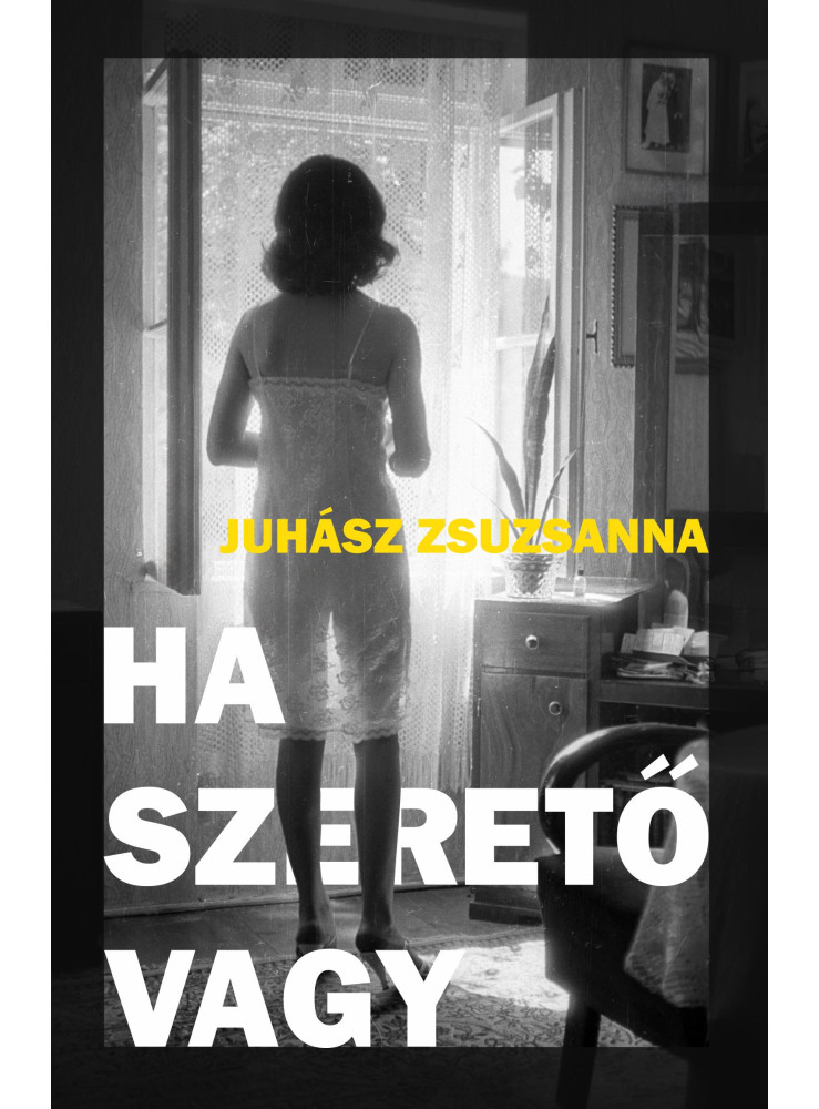 HA SZERETŐ VAGY HA SZERETŐ VAGY