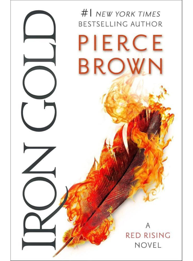 IRON GOLD (RED RISING SERIES, BOOK 4) IRON GOLD (RED RISING SERIES, BOOK 4)