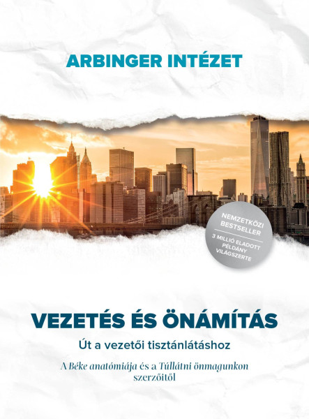VEZETÉS ÉS ÖNÁMÍTÁS - ÚT A VEZETŐI TISZTÁNLÁTÁSHOZ