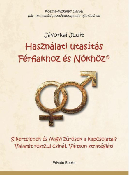 HASZNÁLATI UTASÍTÁS FÉRFIAKHOZ ÉS NŐKHÖZ
