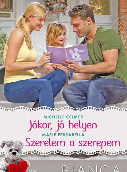 JÓKOR, JÓ HELYEN - SZERELEM A SZEREPEM - BIANCA 283-284.