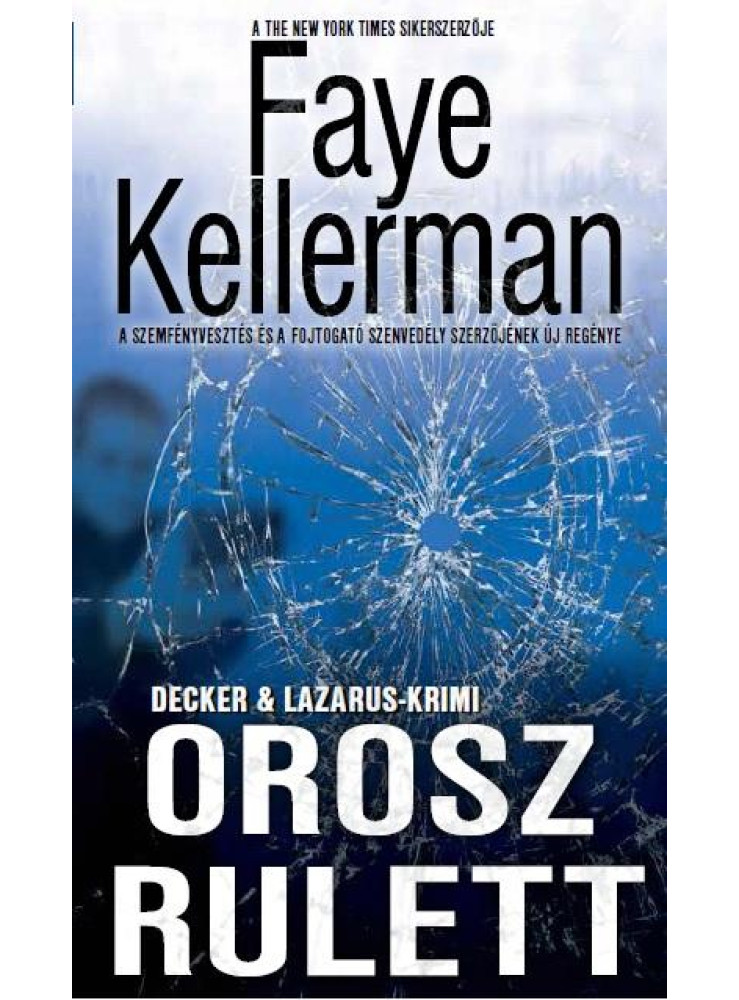 OROSZ RULETT - DECKER & LAZARUS-KRIMI OROSZ RULETT - DECKER & LAZARUS-KRIMI