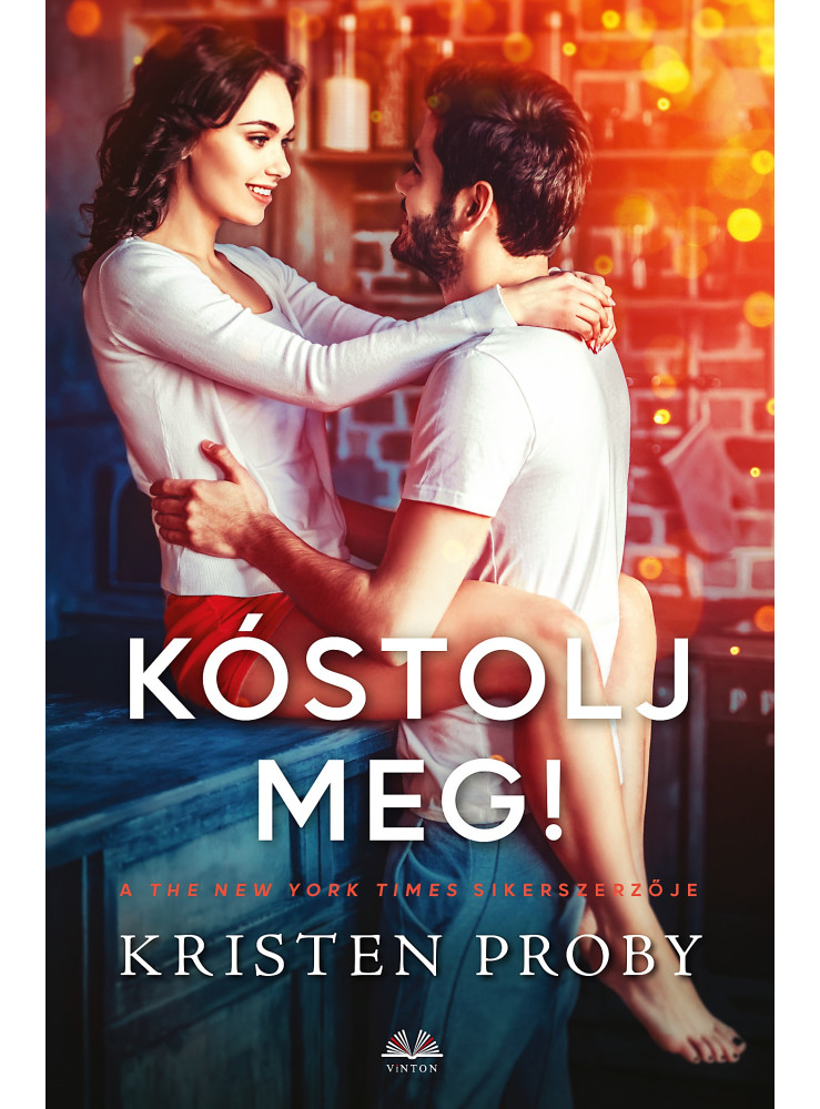 KÓSTOLJ MEG! KÓSTOLJ MEG!