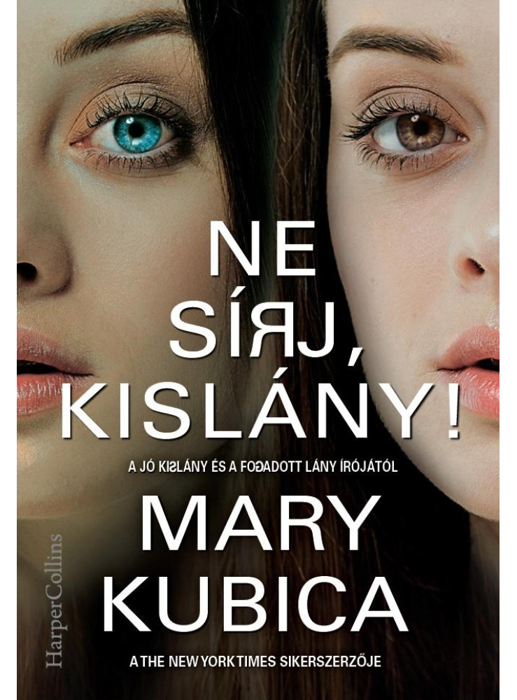 NE SÍRJ, KISLÁNY!
