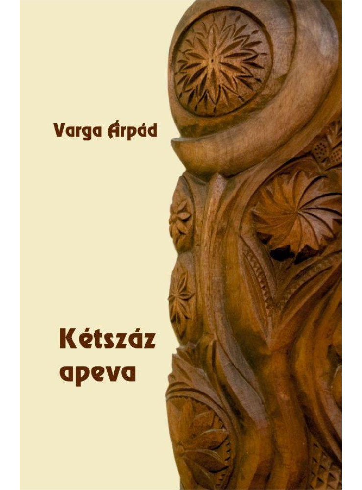 KÉTSZÁZ APEVA KÉTSZÁZ APEVA