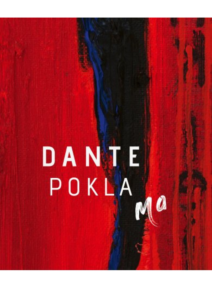 DANTE POKLA MA DANTE POKLA MA