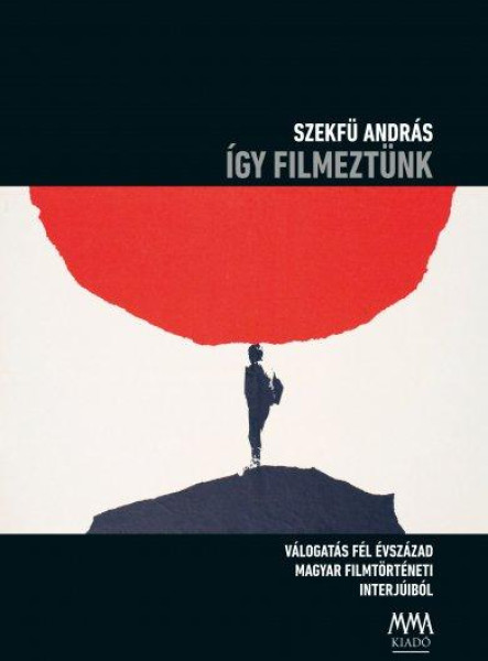 ÍGY FILMEZTÜNK