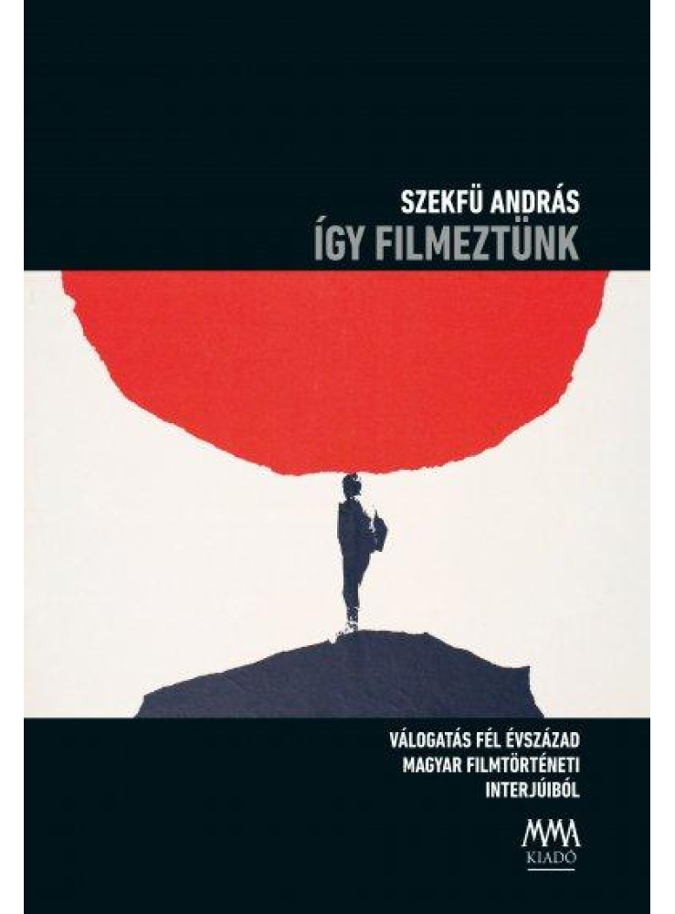 ÍGY FILMEZTÜNK ÍGY FILMEZTÜNK