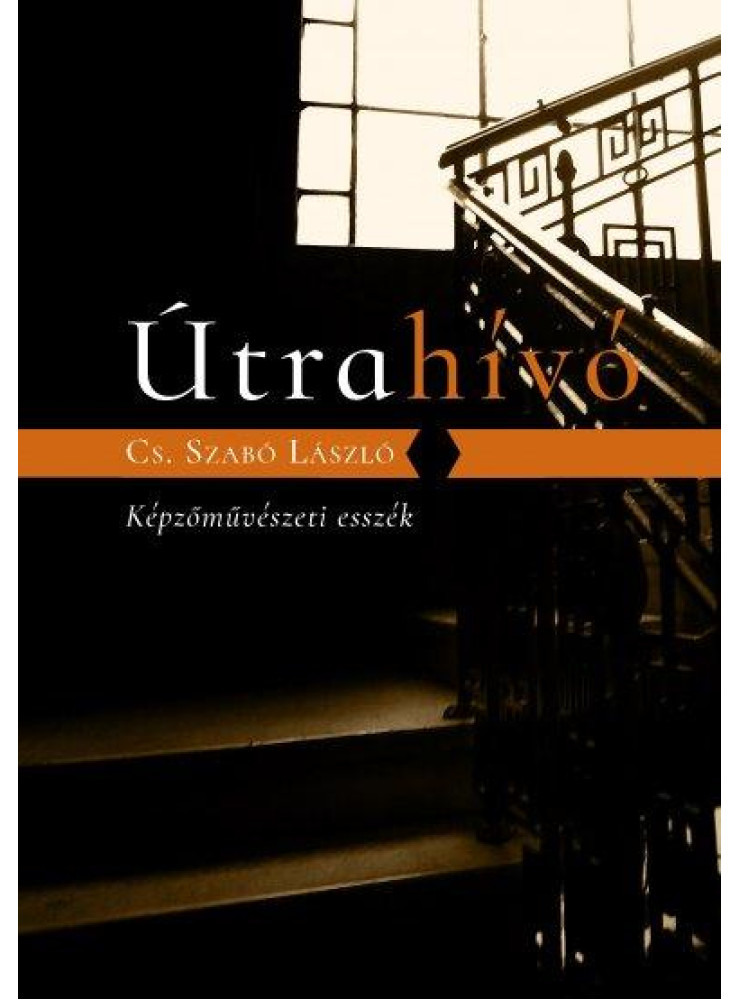 ÚTRAHÍVÓ - KÉPZŐMŰVÉSZETI ESSZÉK