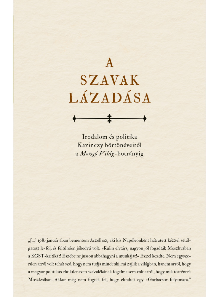 A SZAVAK LÁZADÁSA A SZAVAK LÁZADÁSA