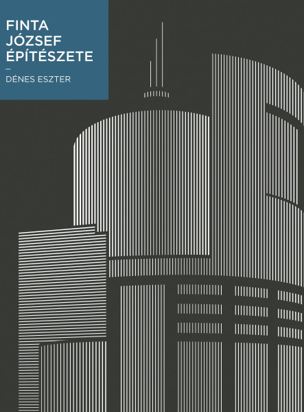 FINTA JÓZSEF ÉPÍTÉSZETE
