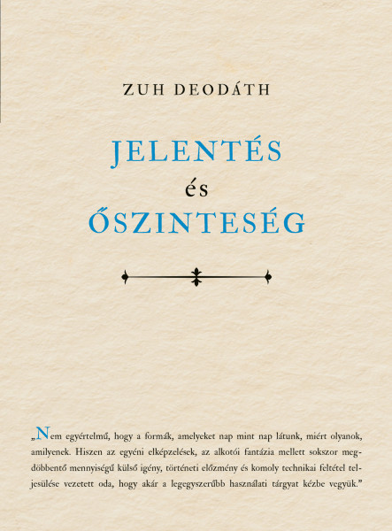 JELENTÉS ÉS ŐSZINTESÉG