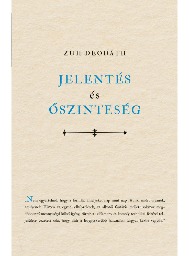 JELENTÉS ÉS ŐSZINTESÉG