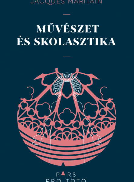 MŰVÉSZET ÉS SKOLASZTIKA