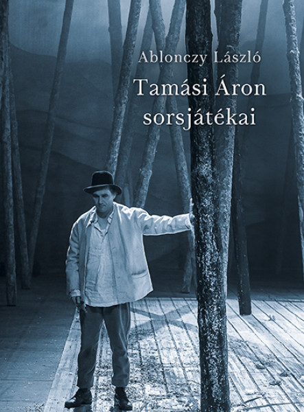TAMÁSI ÁRON SORSJÁTÉKAI