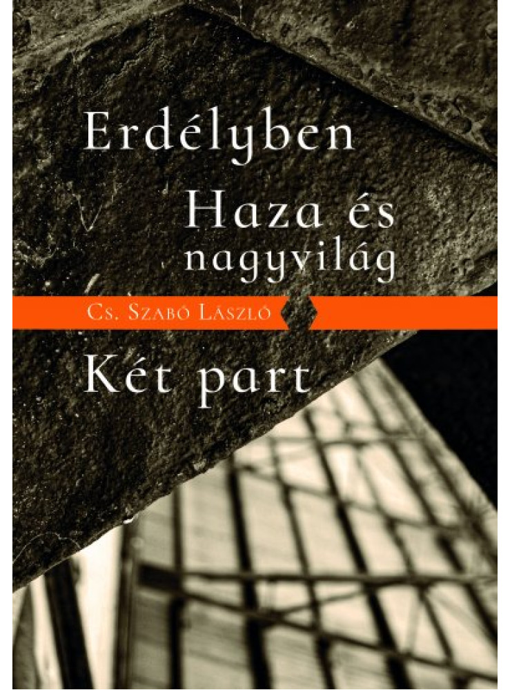 ERDÉLYBEN/HAZA ÉS NAGYVILÁG/KÉT PART ERDÉLYBEN/HAZA ÉS NAGYVILÁG/KÉT PART