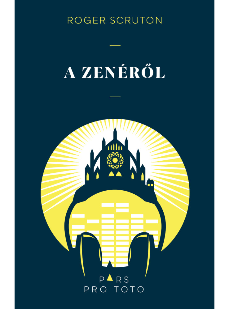 A ZENÉRŐL - JAVÍTOTT KIADÁS! A ZENÉRŐL - JAVÍTOTT KIADÁS!