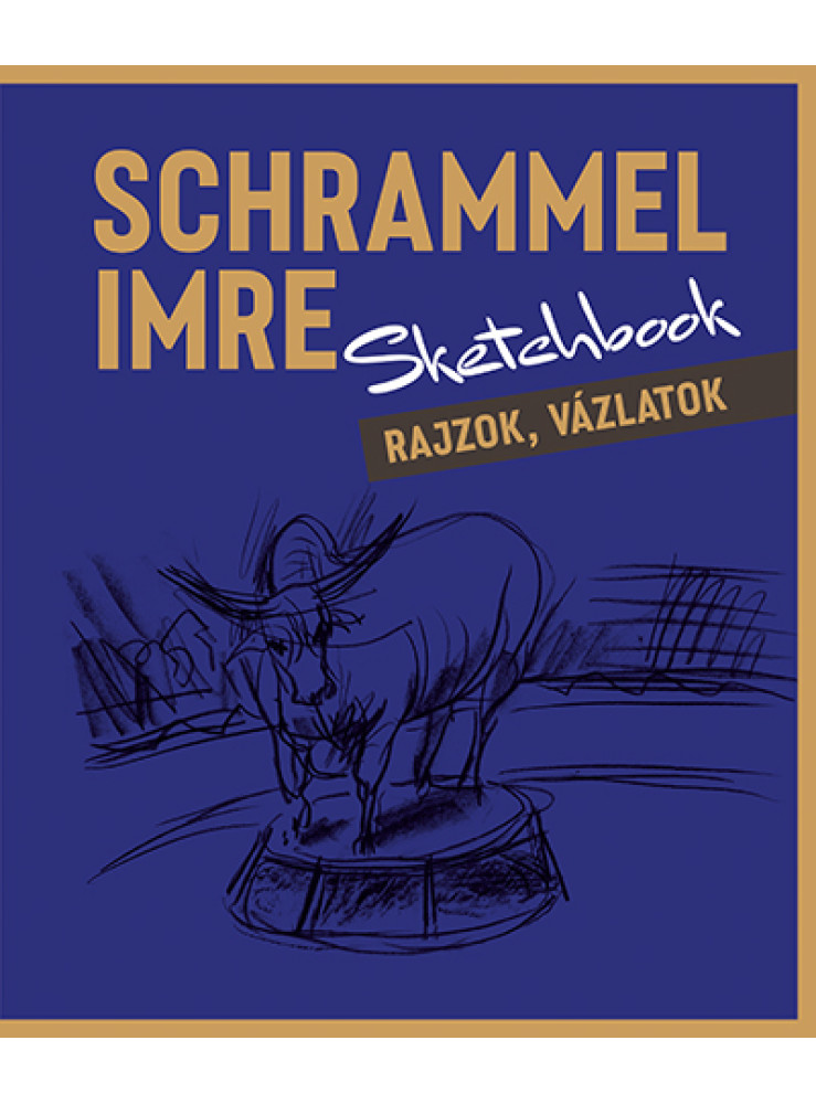 SKETCHBOOK - RAJZOK, VÁZLATOK SKETCHBOOK - RAJZOK, VÁZLATOK
