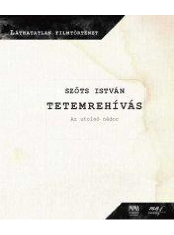 TETEMREHÍVÁS - AZ UTOLSÓ NÁDOR - DVD MELLÉKLETTEL TETEMREHÍVÁS - AZ UTOLSÓ NÁDOR - DVD MELLÉKLETTEL
