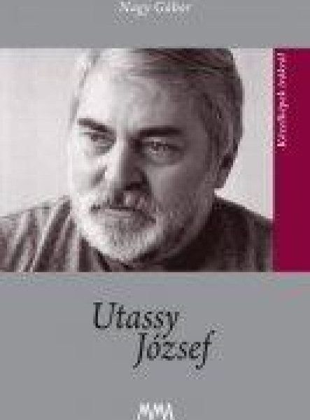 UTASSY JÓZSEF - KÖZELKÉPEK ÍRÓKRÓL