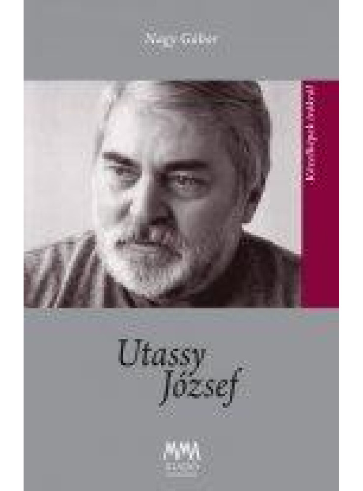UTASSY JÓZSEF - KÖZELKÉPEK ÍRÓKRÓL UTASSY JÓZSEF - KÖZELKÉPEK ÍRÓKRÓL