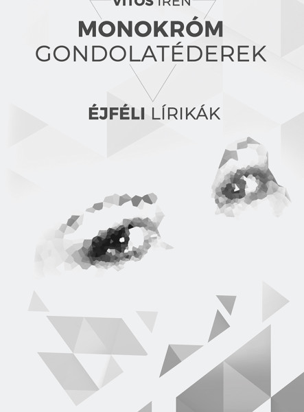 MONOKRÓM GONDOLATÉDEREK