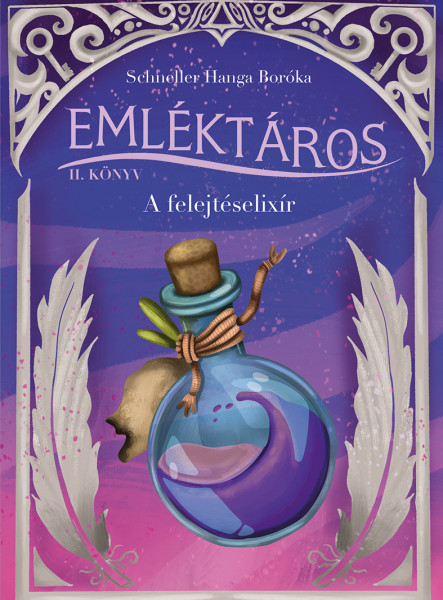 EMLÉKTÁROS II. - A FELEJTÉSELIXÍR