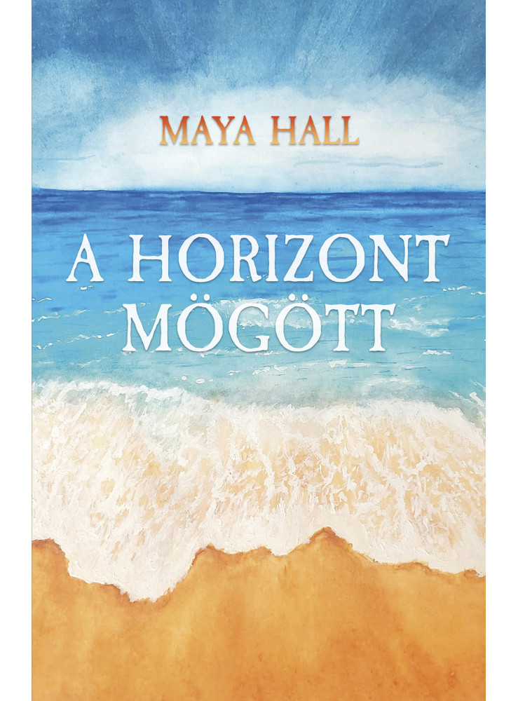 A HORIZONT MÖGÖTT