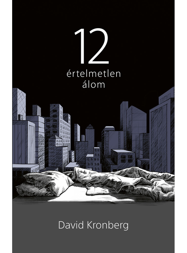 12 ÉRTELMETLEN ÁLOM 12 ÉRTELMETLEN ÁLOM