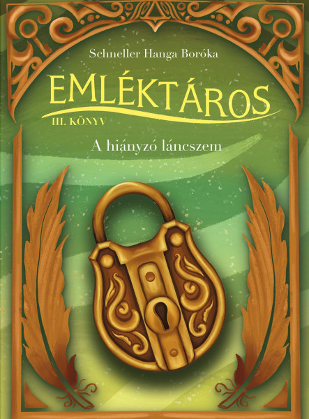 EMLÉKTÁROS III. - A HIÁNYZÓ LÁNCSZEM