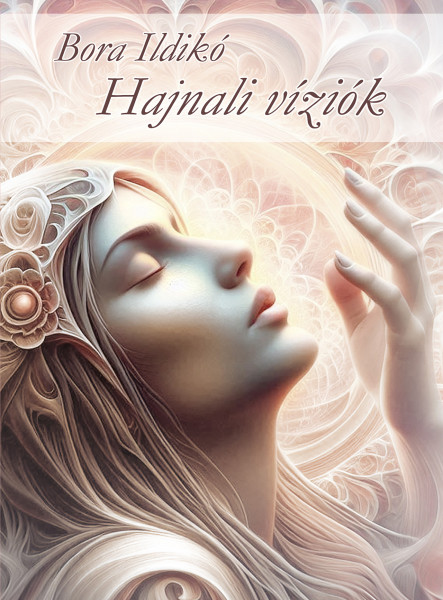 HAJNALI VÍZIÓK