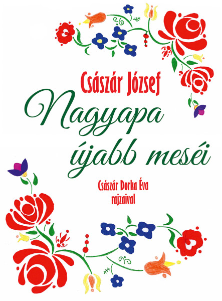 NAGYAPA ÚJABB MESÉI
