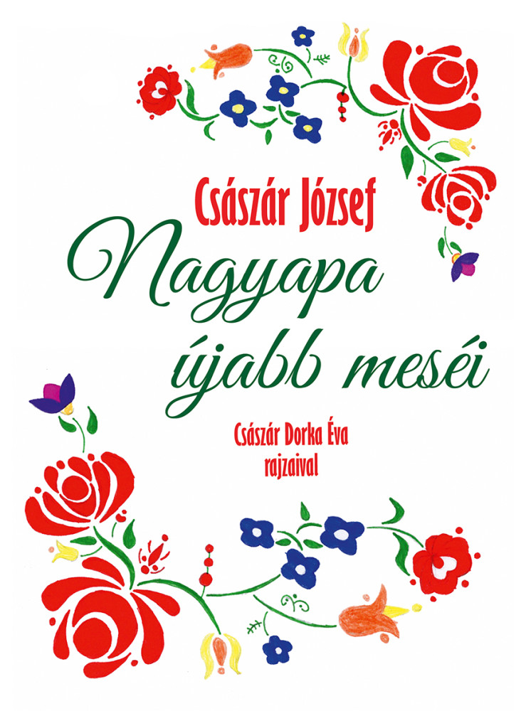 NAGYAPA ÚJABB MESÉI