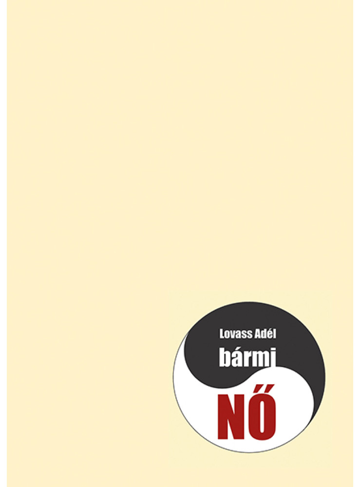 BÁRMI-NŐ BÁRMI-NŐ