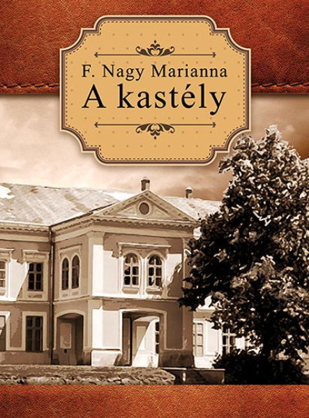 A KASTÉLY