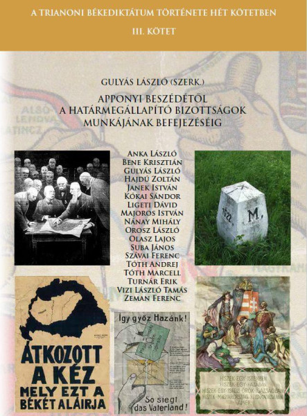 A TRIANONI BÉKEDIKTÁTUM TÖRTÉNETE HÉT KÖTETBEN - III. KÖTET