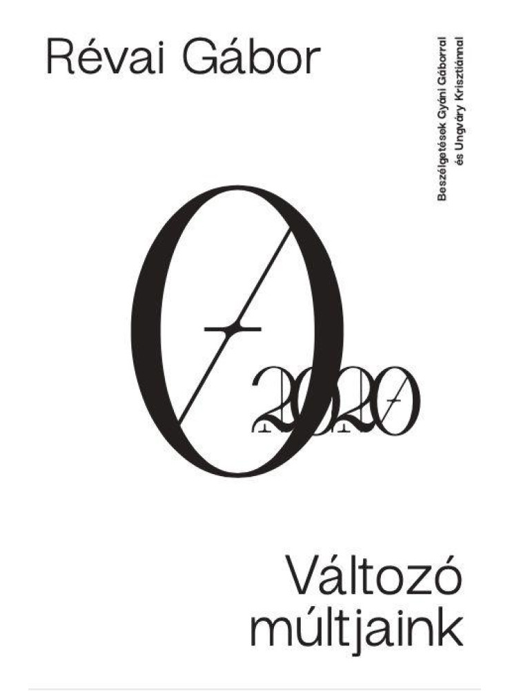 VÁLTOZÓ MÚLTJAINK
