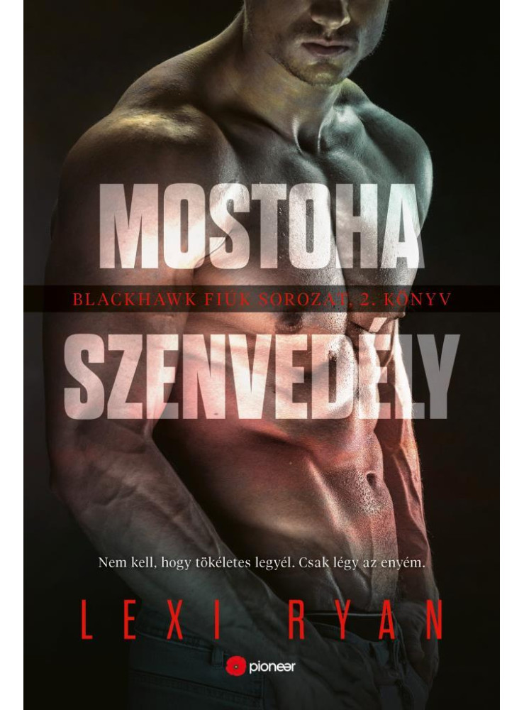 MOSTOHA SZENVEDÉLY MOSTOHA SZENVEDÉLY